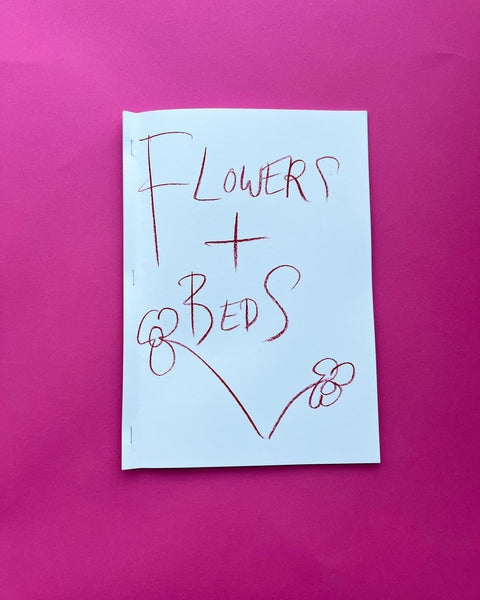 Flowers & Beds | zine + hand print | Dream Blossom XXXIII, 2024